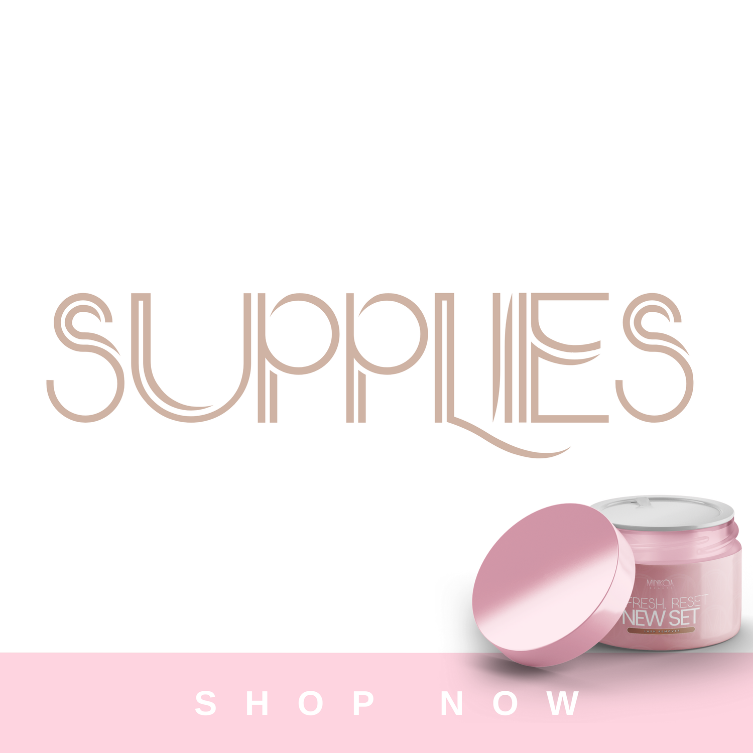 Supplies